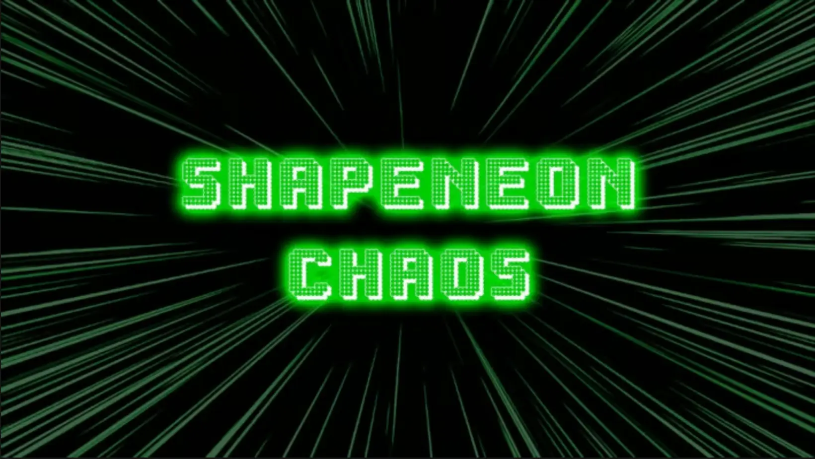 混沌霓虹|塑造霓虹混乱|ShapeNeon Chaos