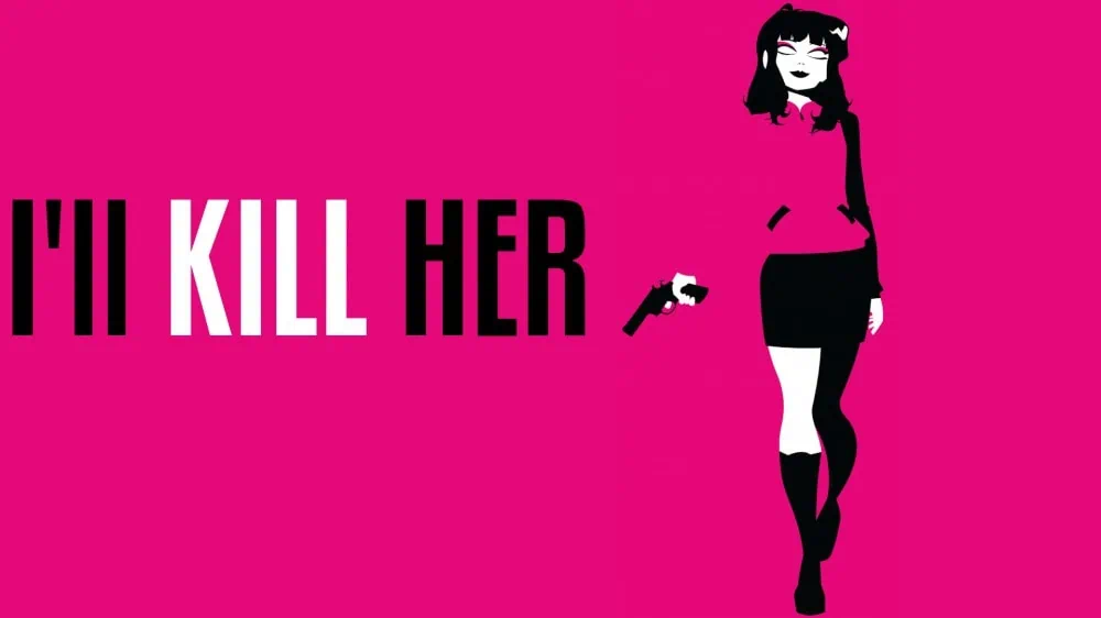 我会杀了她|I'll Kill Her